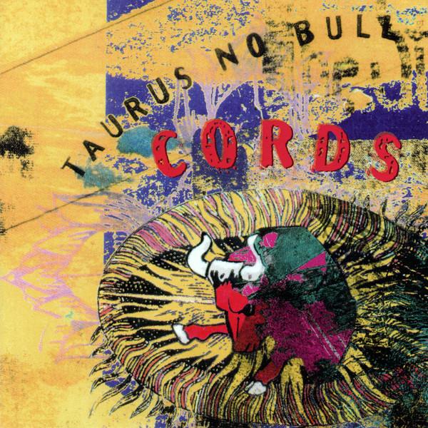 

CD CORDS - Taurus No Bull TVT36102 TVT Records 1993 US Rock Used
