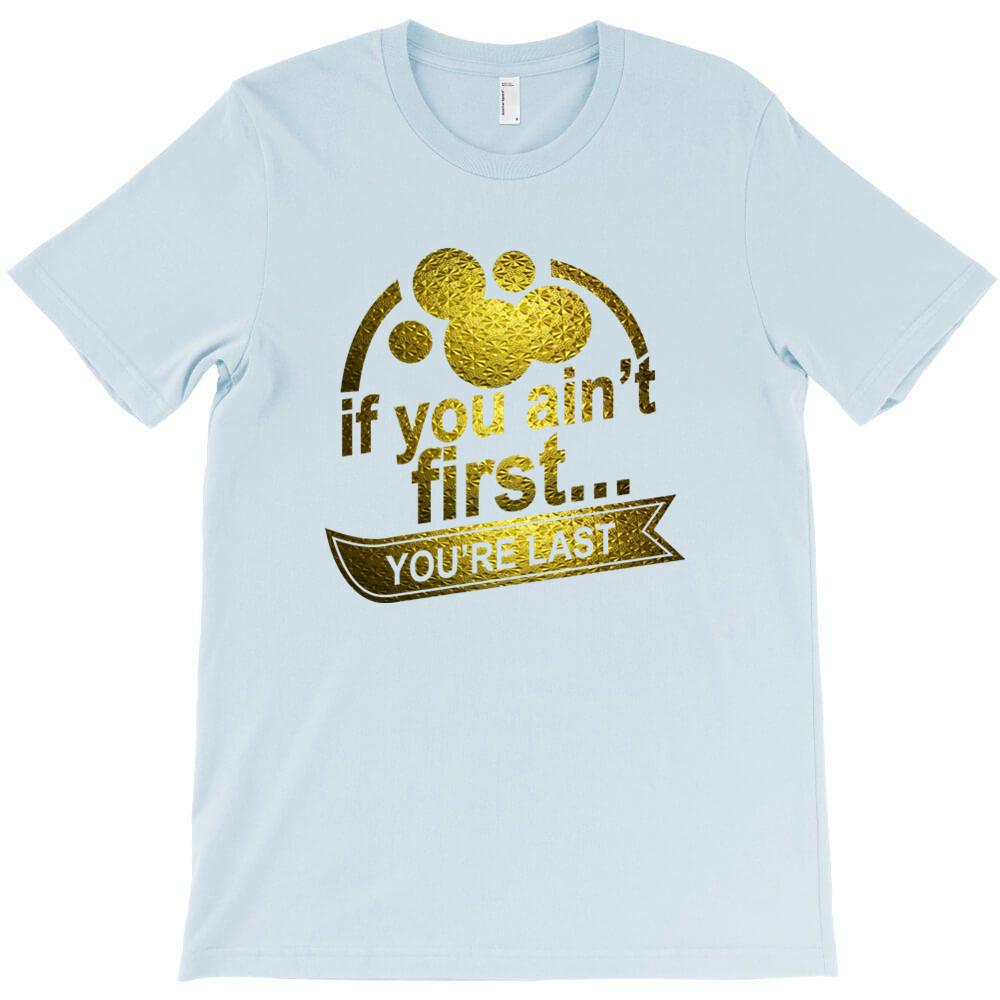 If You Ain T First T Shirt Empire Mens Short Sleeved Tee Shirts Oversize Style