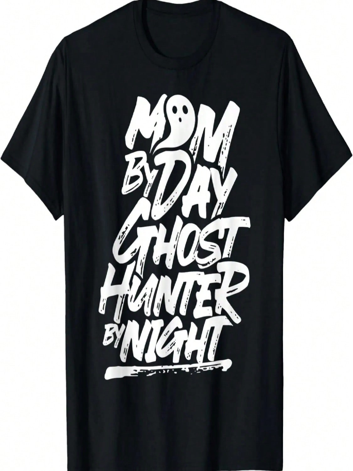 Mom By Day Ghost Hunter By Night Mother s Day Gift T-Shirt S