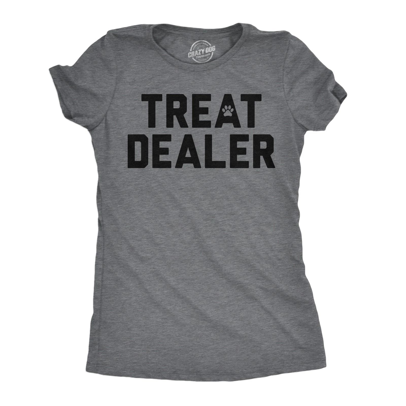 Womens Funny T Shirts Treat Dealer Sarcastic Pet Lover Graphic Novelty Tee for XXL