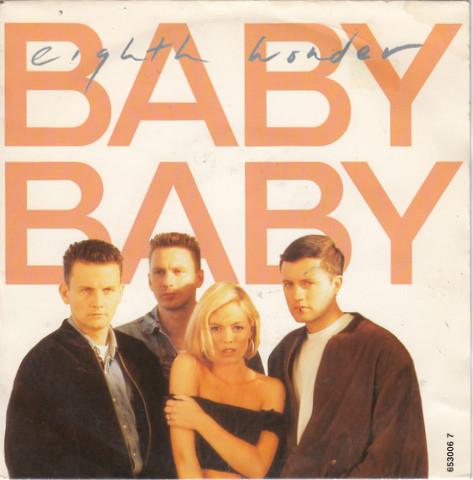 7inch Record EIGHTH WONDER - Baby Baby CBS6530067 CBS 1988 France Dance & Electronica Used