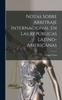 Bok Notas Sobre Arbitraje Internacional En Las Republicas Latino-Americanas
