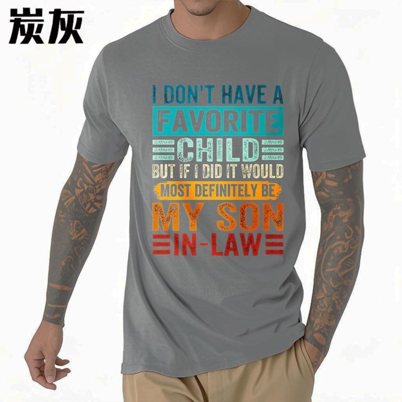 Vintage Sommer Unisex T-Shirt Ich habe kein Lieblingskind, aber wenn ich eines hätte, wäre es definitiv mein Schwiegersohn Kurzarm