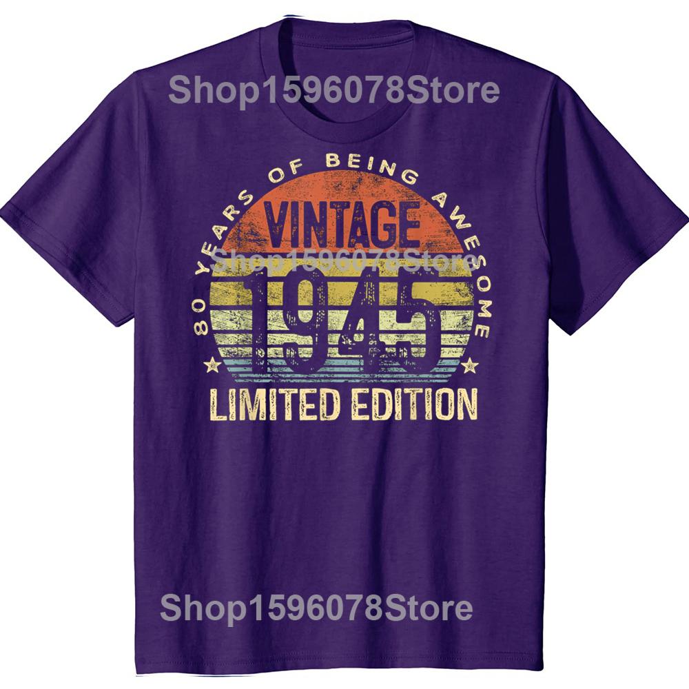 

Funny Vintage 1945 Limited Edition 80-Year-Old Gift 80th T Shirts Grandpa Grandma Humor Streetwear Short Sleeve Unisex Clothing 4XL