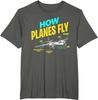 How Planes Fly  Aircraft Engineer Gift TShirt Short Sleeve Casual 100 Cotton Shift