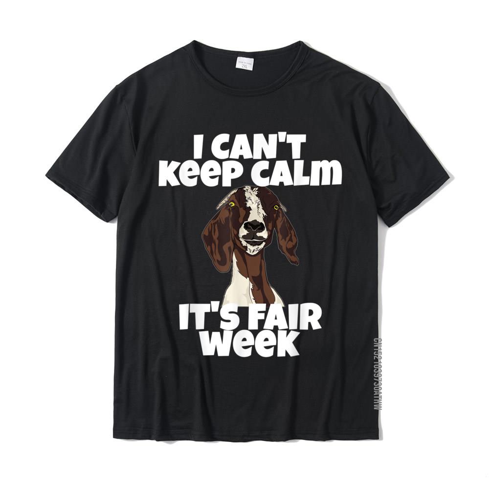 

I Can t Keep Calm It s Fair Week Funny Goat Show T-Shirt Design Cotton Men s Tees Geek Oversized Tshirts XS чорний