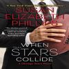 When Stars Collide by Susan Elizabeth Phillips Paperback Book 9780062973092