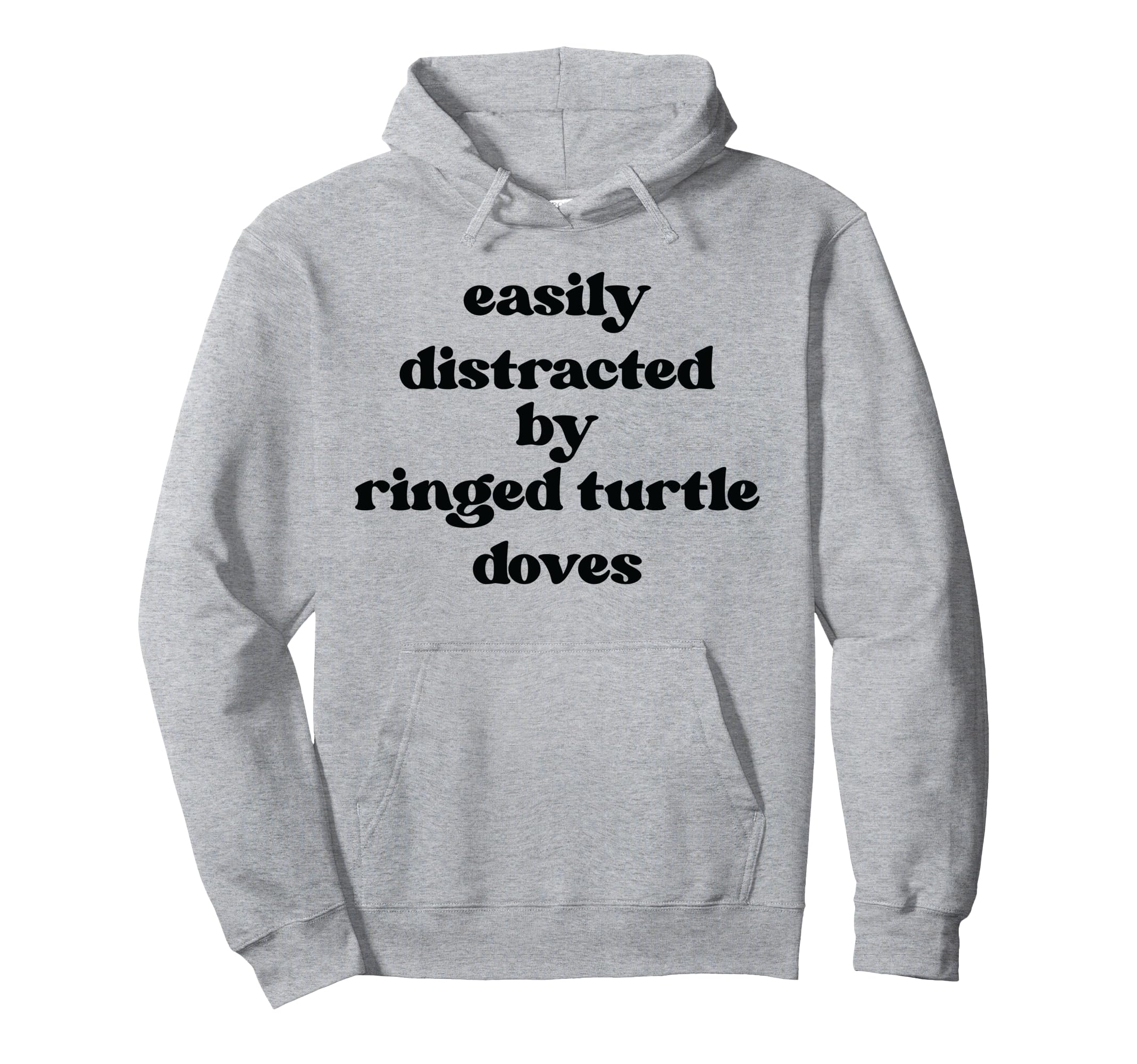 

Easy Distracted By A Pigeon Ringed Turtle Dove Hoodie
