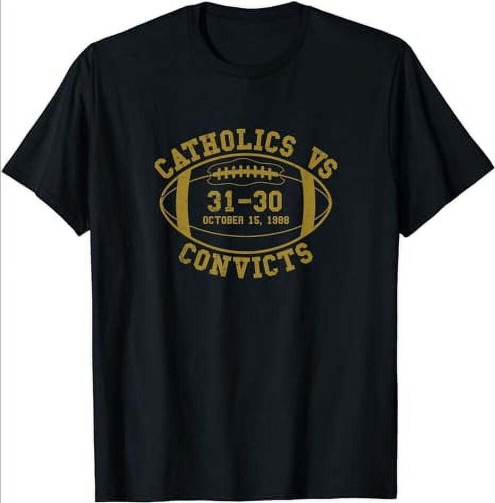 Catholics vs. Convicts Score Oct 15 1988 T-Shirt Unisex T-Shirt S