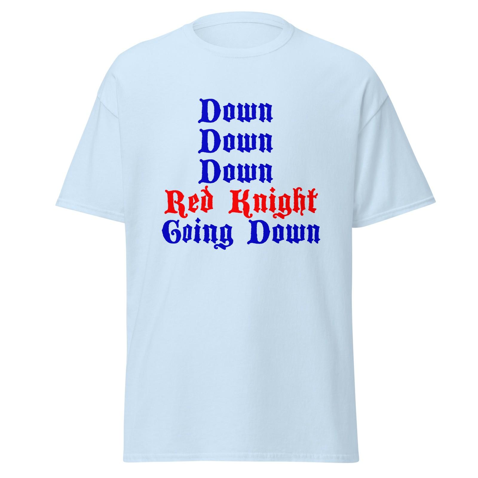 Red Knight Going Down - Cable Guy Movie Quote Shirt, Medeivel Scene, Unisex S