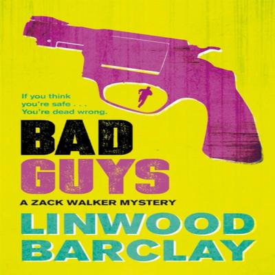 Bad Guys by Linwood Barclay Paperback Book 9780752883144