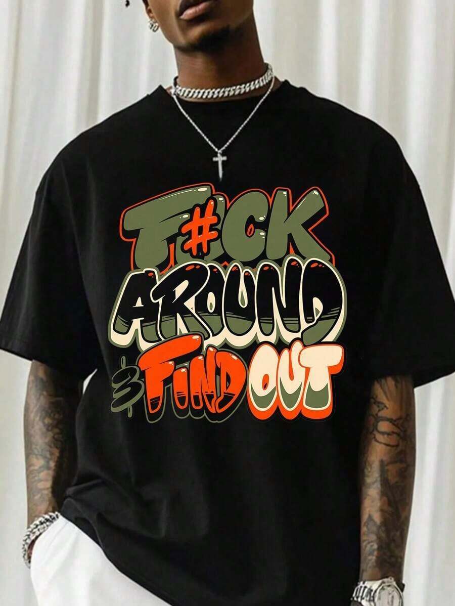 

F@K AROUND & FIND OUT Graphic Unisex T-Shirt L