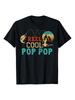 Fishing Reel Cool Pop Pop Father'S Day Gift for Fisherman T-Shirt, 220G Pure, Casual Crew Neck, Perf