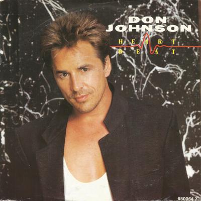 7inch Record DON JOHNSON  Heart Beat EPC6500647 EPIC 1986 Europe Dance  Electronica Used