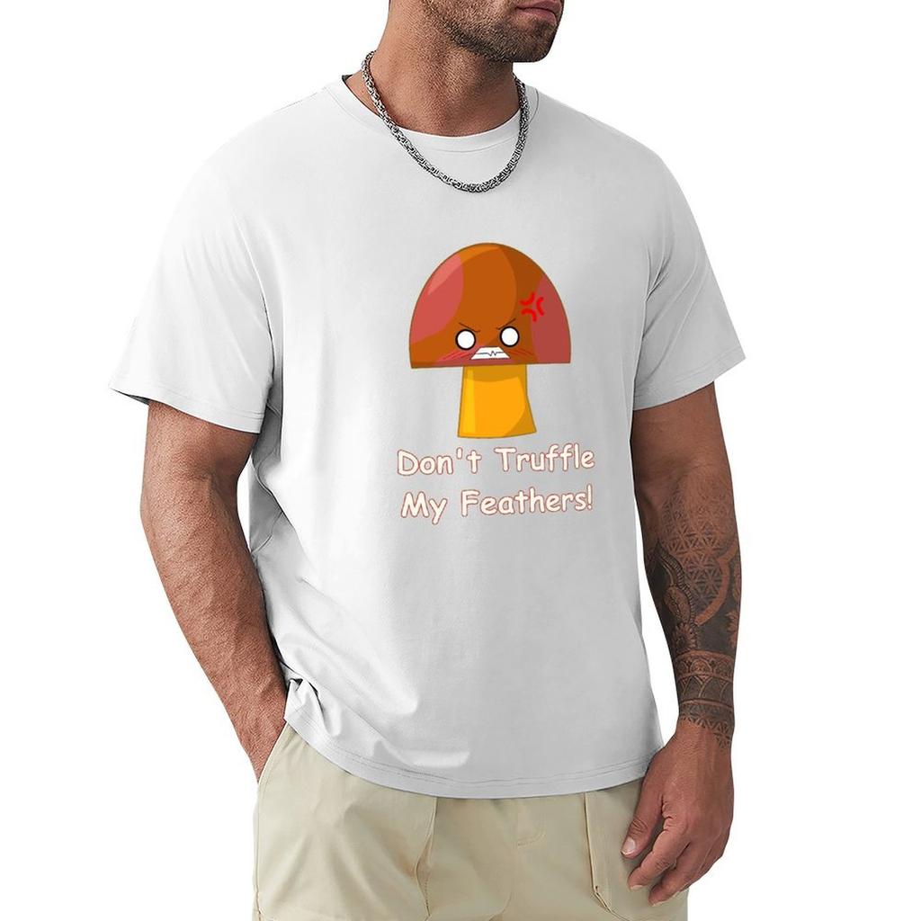 Dont Truffle My Feathers TShirt football t shirt tops Personalized tshirt topping mens graphic tshirts big and tall