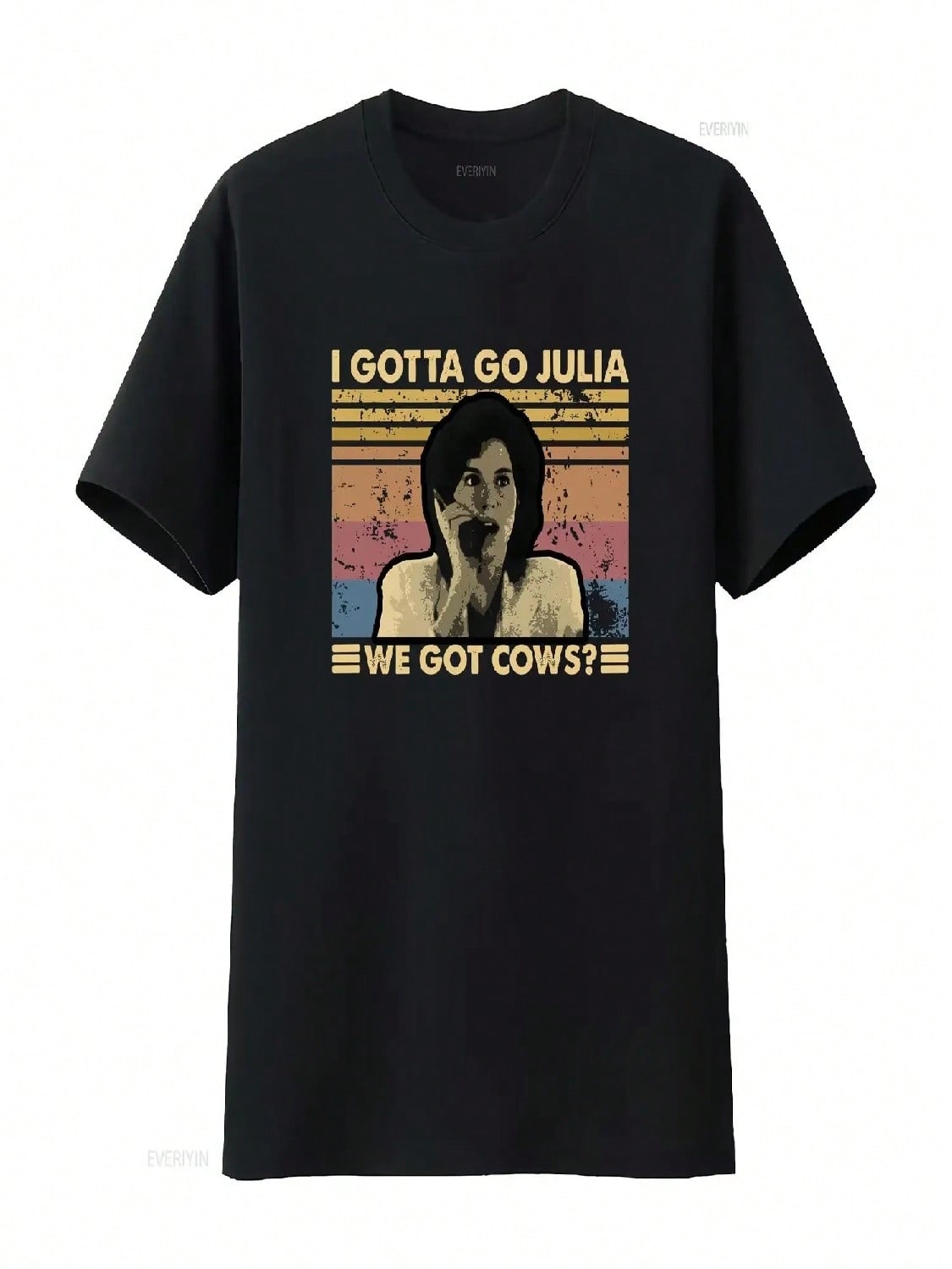 I Gotta Go Julia We Got Cows Vintage Retro T Shirt SweaT Vintage Washed Streetwear Designer Clothes Versatile Breathable Homme S разноцветный