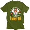 The Casino Is Calling T Shirt Unisex Short Sleeve Pure Cotton Tshirt Gambler Lover Tee Tops Streetwear Tshirts For Husband