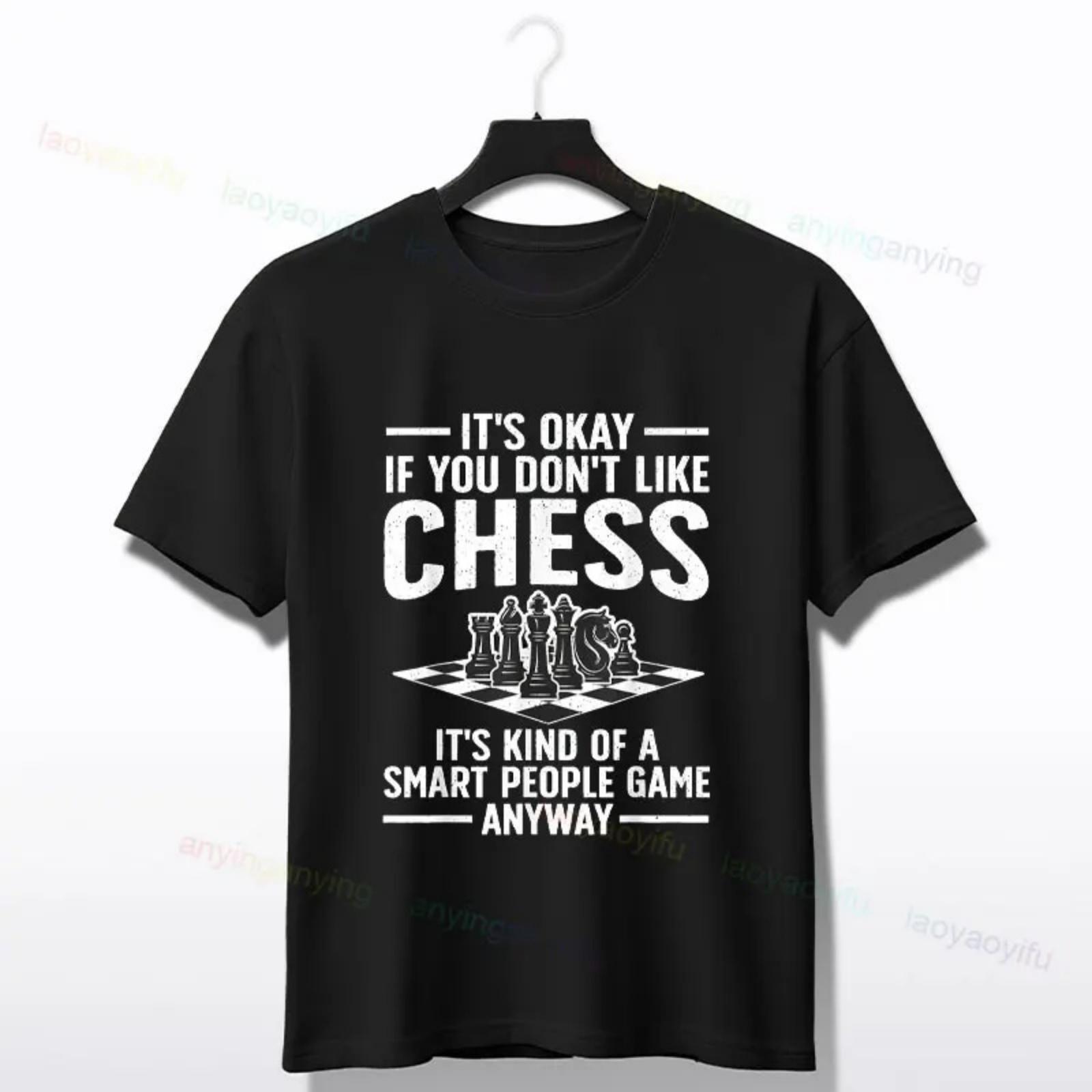 Chess-Themed Graphic T-Shirt with It s Okay If You Don t Like Chess It s Kind of A Smart People Game Cotton Tee for All Seasons XXXXXL разноцветный