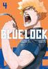 Blue Lock 4 von Muneyuki Kaneshiro Taschenbuch 9781646516575