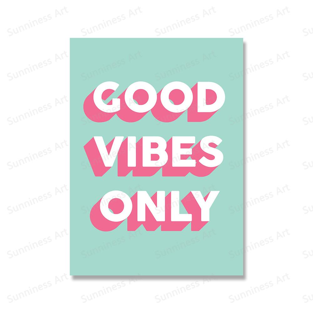Minimalistisk Fargerik Motiverende Sitater Kunstmaleri Plakat Kun Gode Vibber Veggkunst Lerretstrykk Moderne Stue Hjemmeinnredning