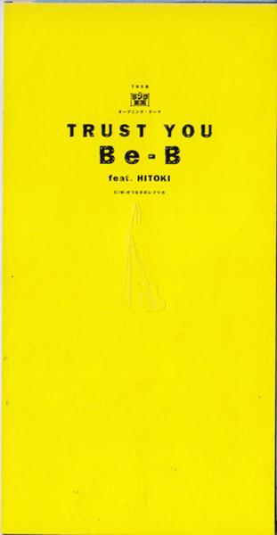 

CD BE-B, KOKI ITO; HITOKI - Trust You WPD69130 WEA Japan 1997 Japan Rock Used