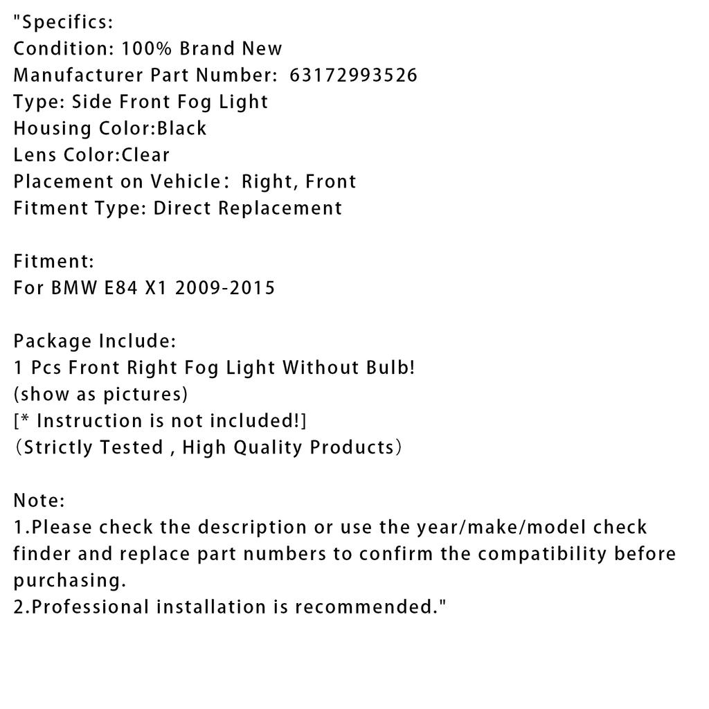 1 Pcs Front Right Fog Light Without Bulb For BMW X1 E84 2009-2015 63172993526