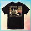 NEW Over the Top World Meets Nobody Halfway T Shirt Perfect For Friends