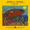 Grass by Sheri S. Tepper Paperback Book 9781399607827