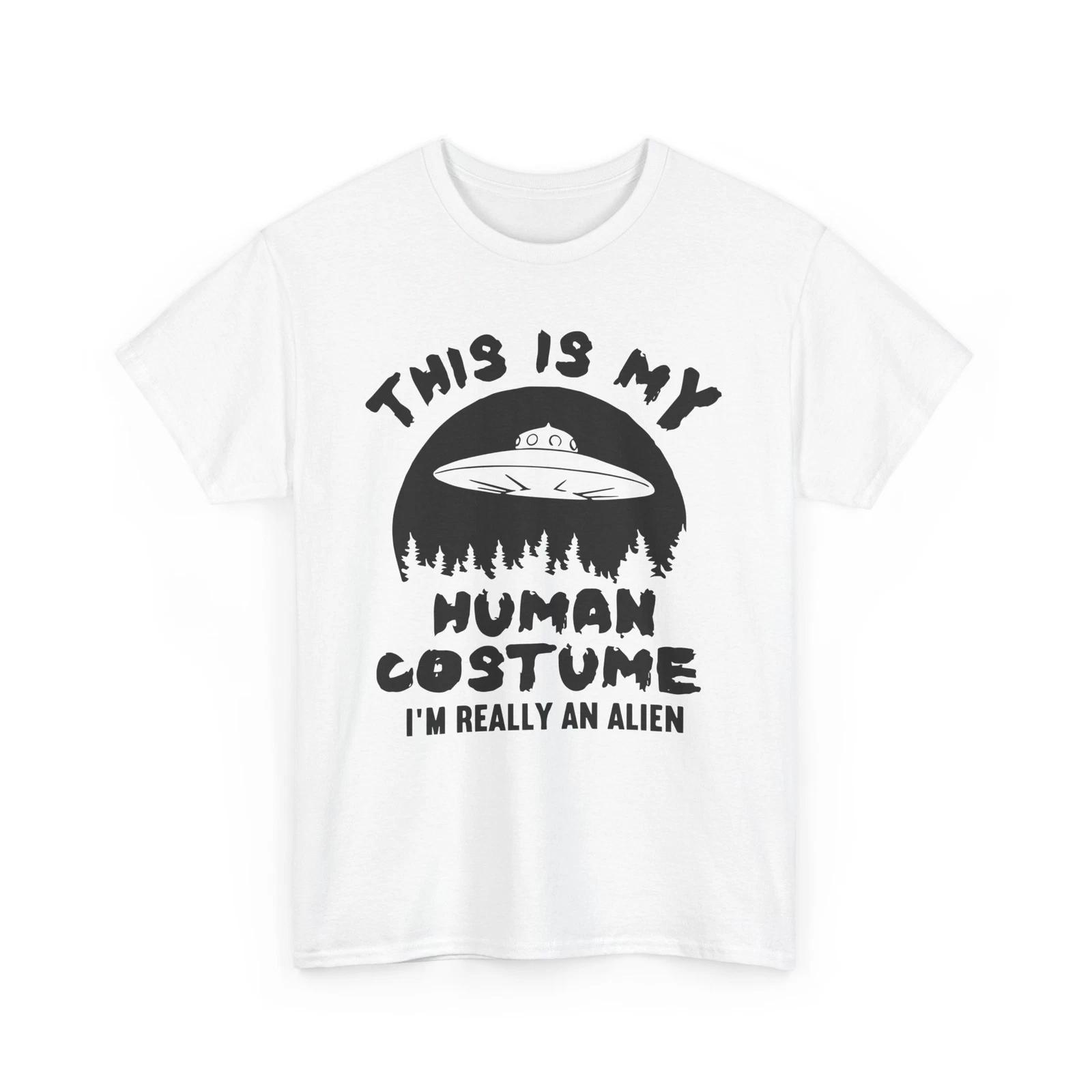 

Alien UFO t-Shirt | This is my human costume I m really an alien Shirt M