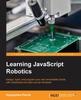 Libro Learning JavaScript Robotics