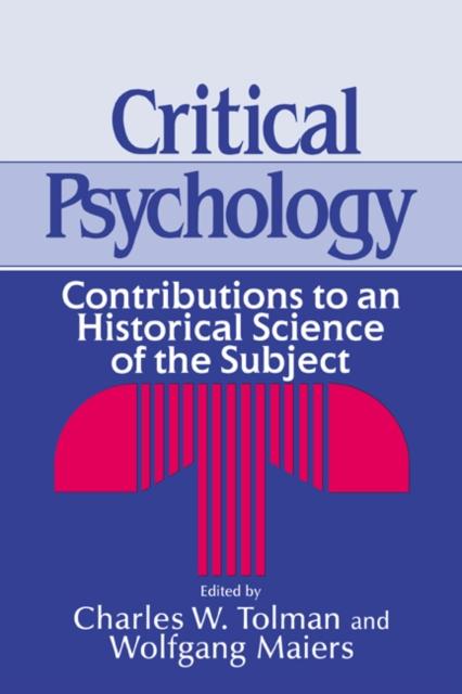 Kniha Critical Psychology : Contributions To an Historical Science of the Subject