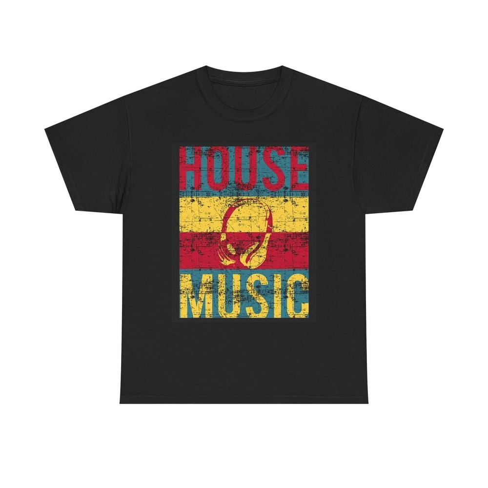 House Music Graphic T Shirt Retro EDM Music Lover Unisex Heavy Cotton Tee Unisex T-Shirt XXXXL