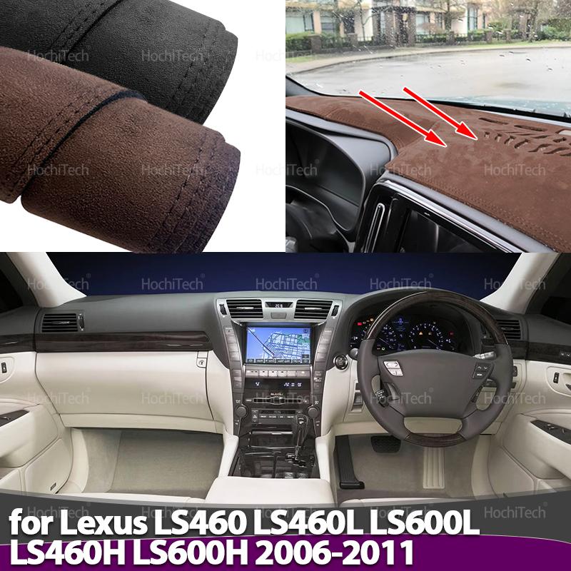 Suede Leather Dashmat Dashboard Cover Pad Black Dash Mat Carpet for Lexus LS460 LS460L LS600L LS460H LS600H 2006-2011
