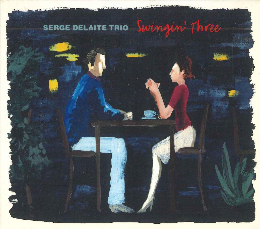 CD SERGE DELAITE TRIO - Swingin' Three AS074 Atelier Sawano 2008 Japan Jazz Used