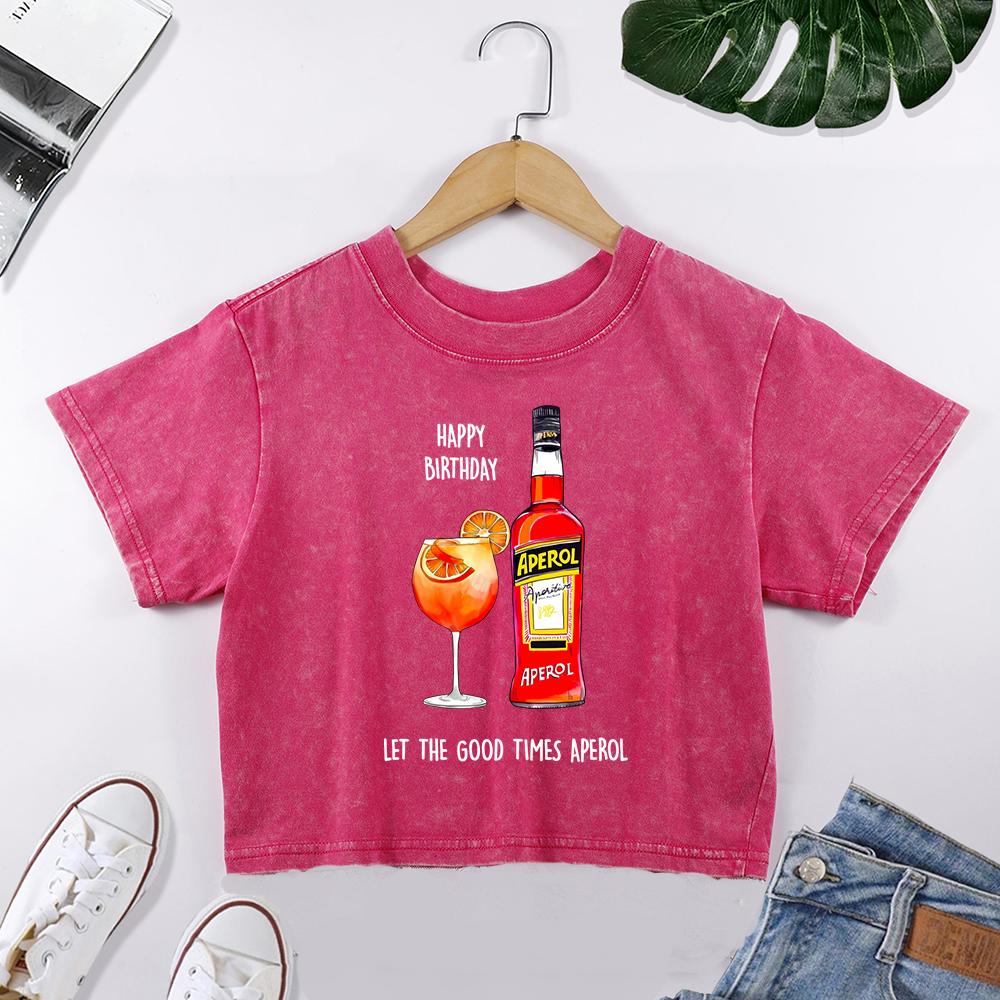 

Happy Birthday Let The Good Times Aperol Print Women Lace Washed T-Shirt Y2K Clothes Summer Cotton Top Casual O-Neck T Shirt XL