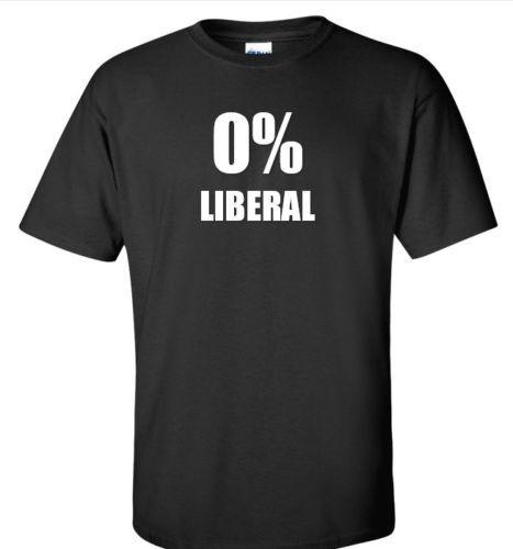 0 % LIBERAL T-Shirt Pro Trump Conservative Funny Black White Shirt S - 5XL
