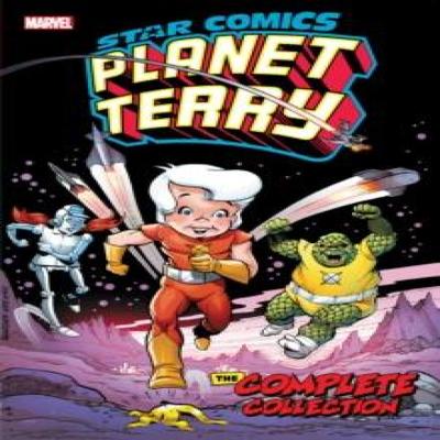 Star Comics Planet Terry  The Complete Collection by David Manak Paperback Book 9781302918644