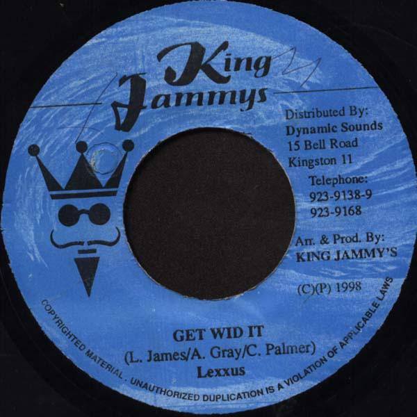 7inch Record LEXXUS - Get Wid It NONE King Jammy's 1998 Jamaica Reggae, Ska & Dub Used