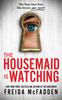 The Housemaid Is Watching: An Instant Sunday Times Bestseller