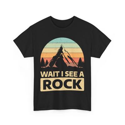 Rock Hunter Shirt, Wait I See A Rock Geology Lovers Rock Collector T-shirt