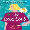 The Cactus by Sarah Haywood Paperback Book 9781473660632