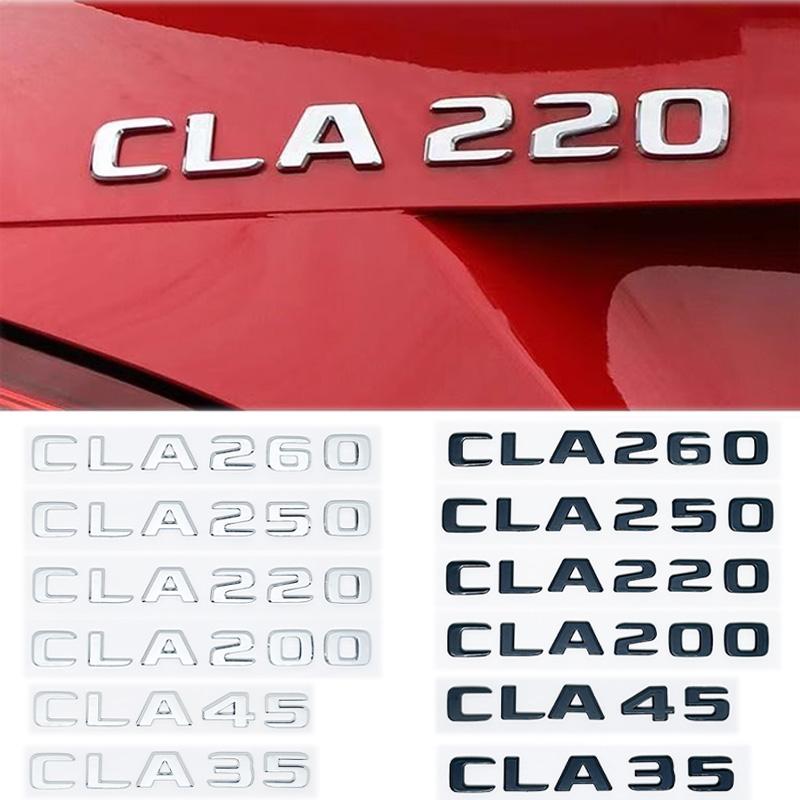 Car Trunk Letters Logo Emblem Badge Decals Sticker For Mercedes Benz CLA Class CLA35 CLA45 CLA260 CLA200 CLA180 CLA250 CLA220