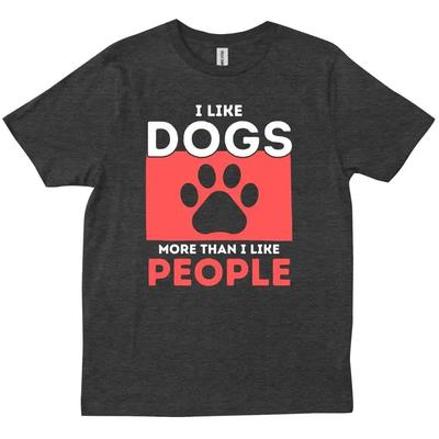 I Like Dogs More Than People Sarcastic Pet Lovers Birthday New T Shirt