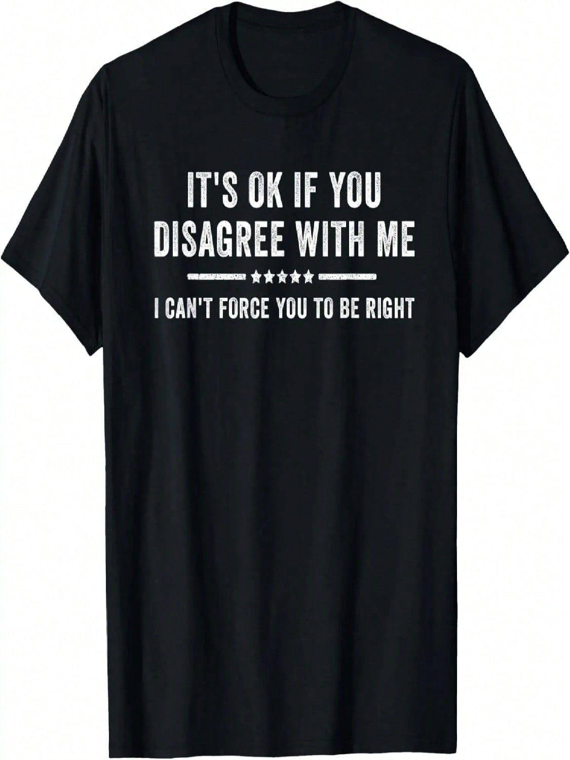 It s Ok If You Disagree With Me Funny Retro Vintage T-Shirt S
