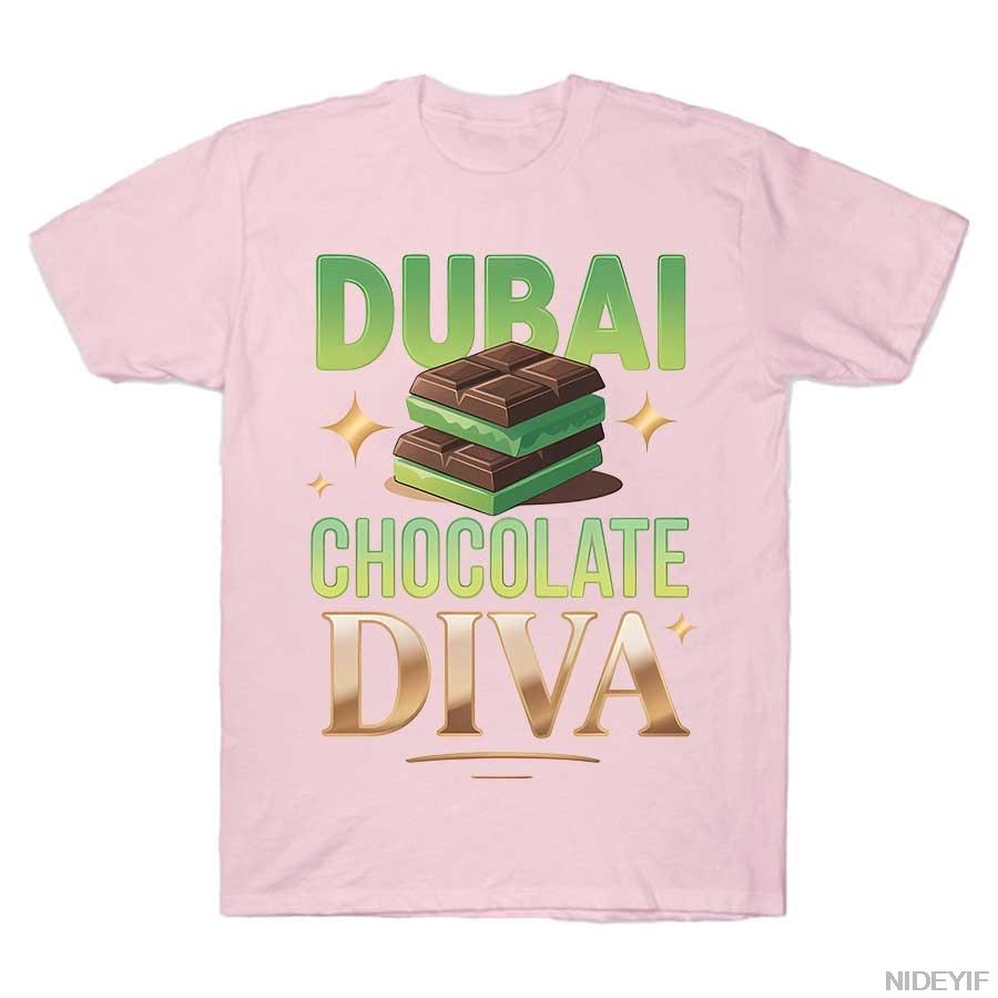 Dubai Chocolate Diva Lustiges Design Meme T-Shirt Für Männer Frauen 100% Baumwoll T-Shirts Kurzarm Tops 1104-1
