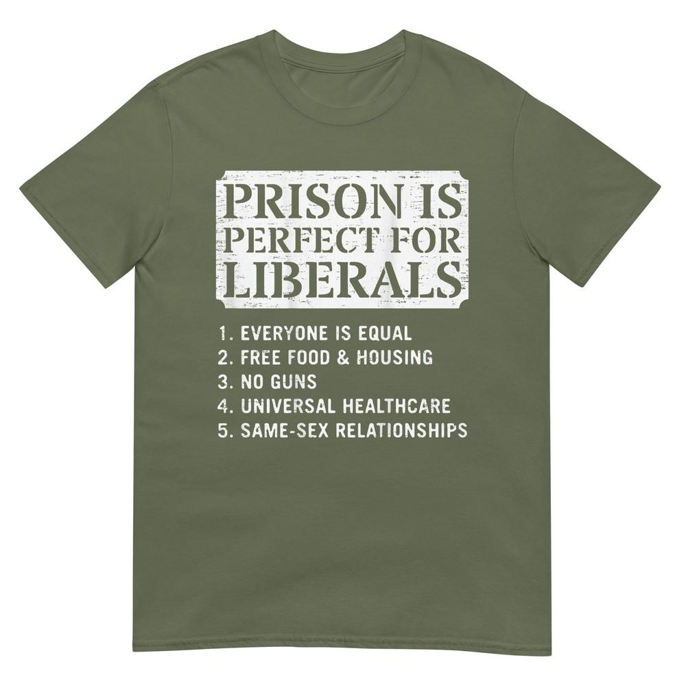 (Sul retro) La Prigione È Perfetta Per I Liberali T-shirt con Citazione Anti Liberale