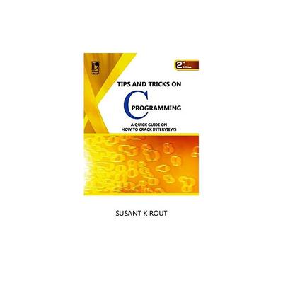 Tips and Tricks On C Programming, 2nd Edition