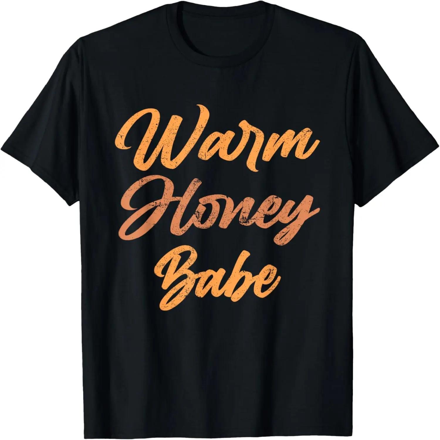 

Warm honey babe T-Shirt XXXXXL чорний