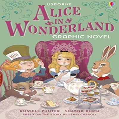 Alice In Wonderland Graphic Novel by Russell Punter Paperback Book 9781474952446
