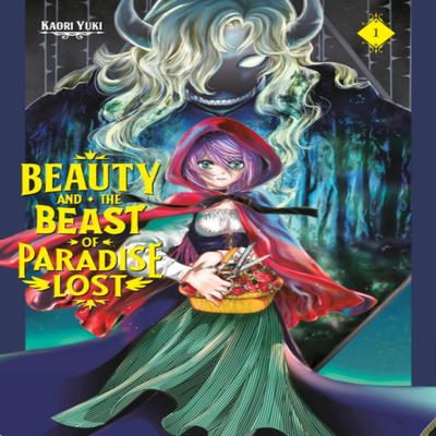A Szépség és a Szörnyeteg a Paradicsom elveszettje 1. kötet - Kaori Yuki - Puhafedeles Könyv 9781646512508